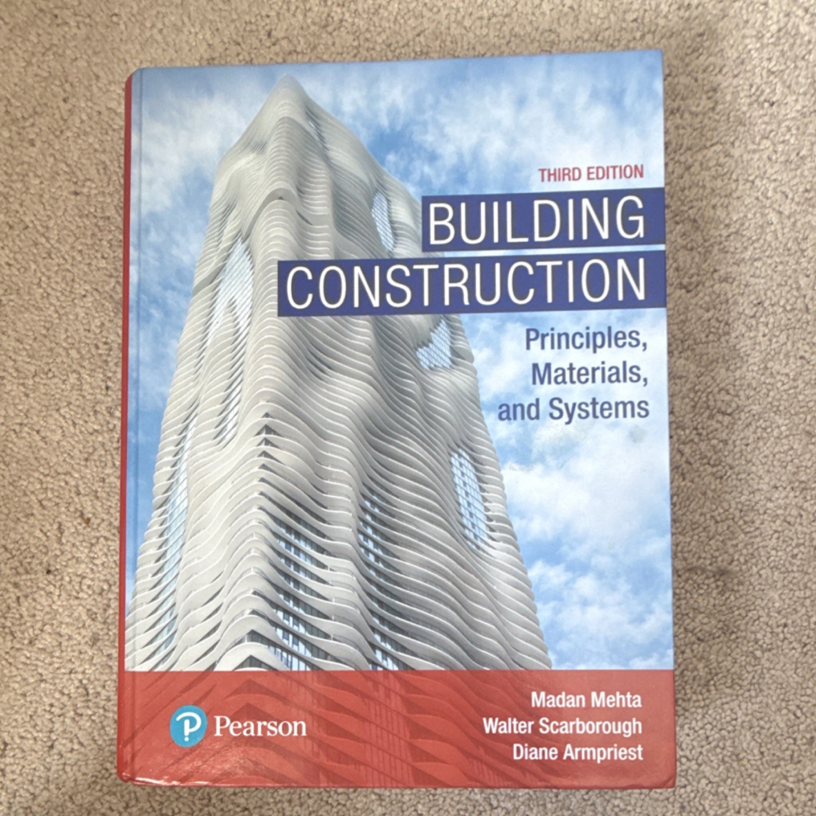 Building Construction: Principles, Materials, and Systems 3rd Ed Mehta Pearson …