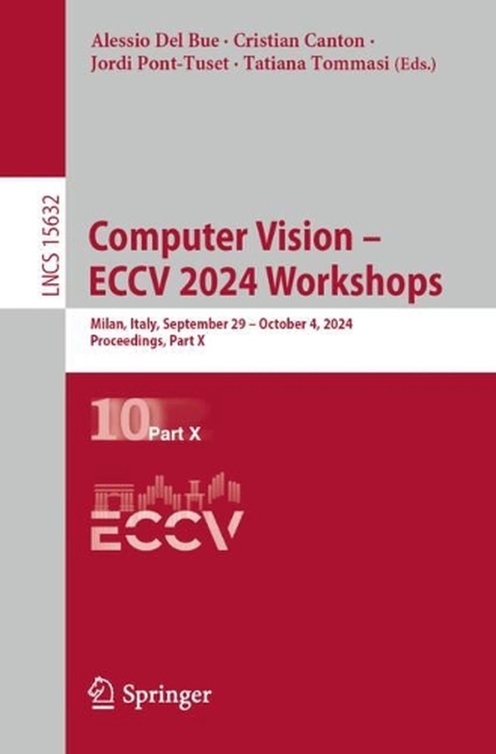 Computer Vision ECCV 2024 Workshops: Milan, Italy, September 29-October 4, 2024,