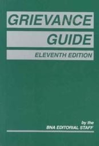 Grievance Guide 11th Ed by Bureau of National Affairs Staff BNA 2003 PB GOOD+