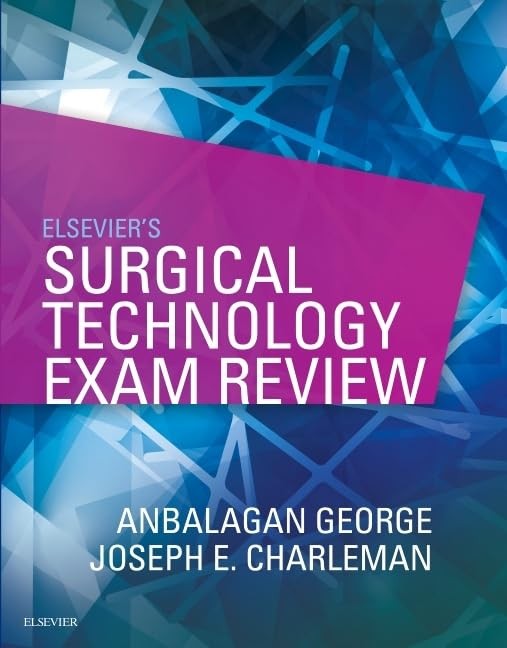 Elsevier’s Surgical Technology Exam Review
