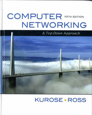 Computer Networking: A Top-Down Approach [With Access Code]