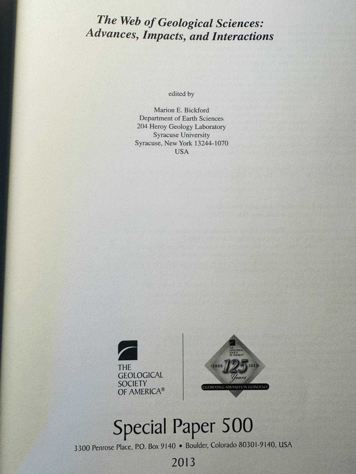 The Web of Geological Sciences: Advances Impacts Interactions GSA 600 pages!