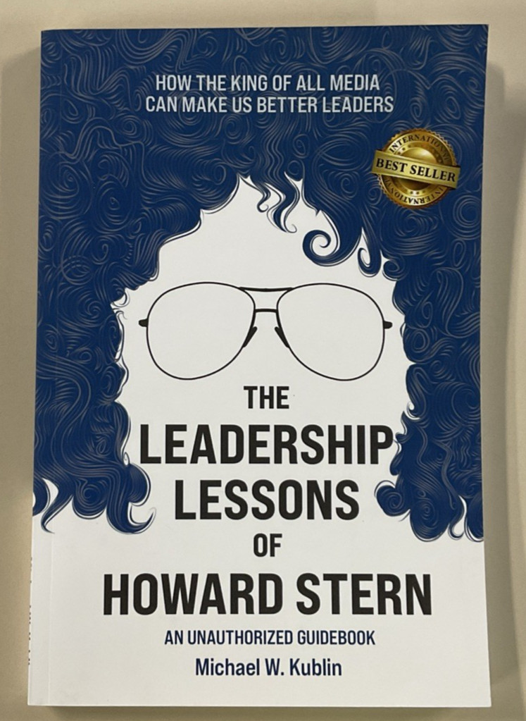 Leadership Lessons of Howard Stern by Michael Kublin SC 2023 Best Seller Publish