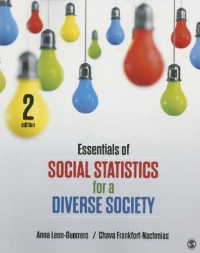 Essentials of Social Statistics for a Diverse Society by Leon-Guerrero, Anna Y.