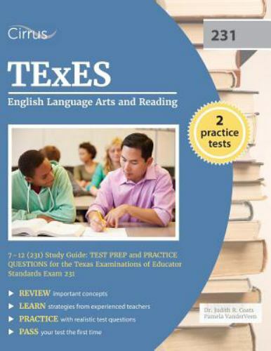 TEXES English Language Arts and Reading 7-12 (231) Study Guide: Test Prep and ..