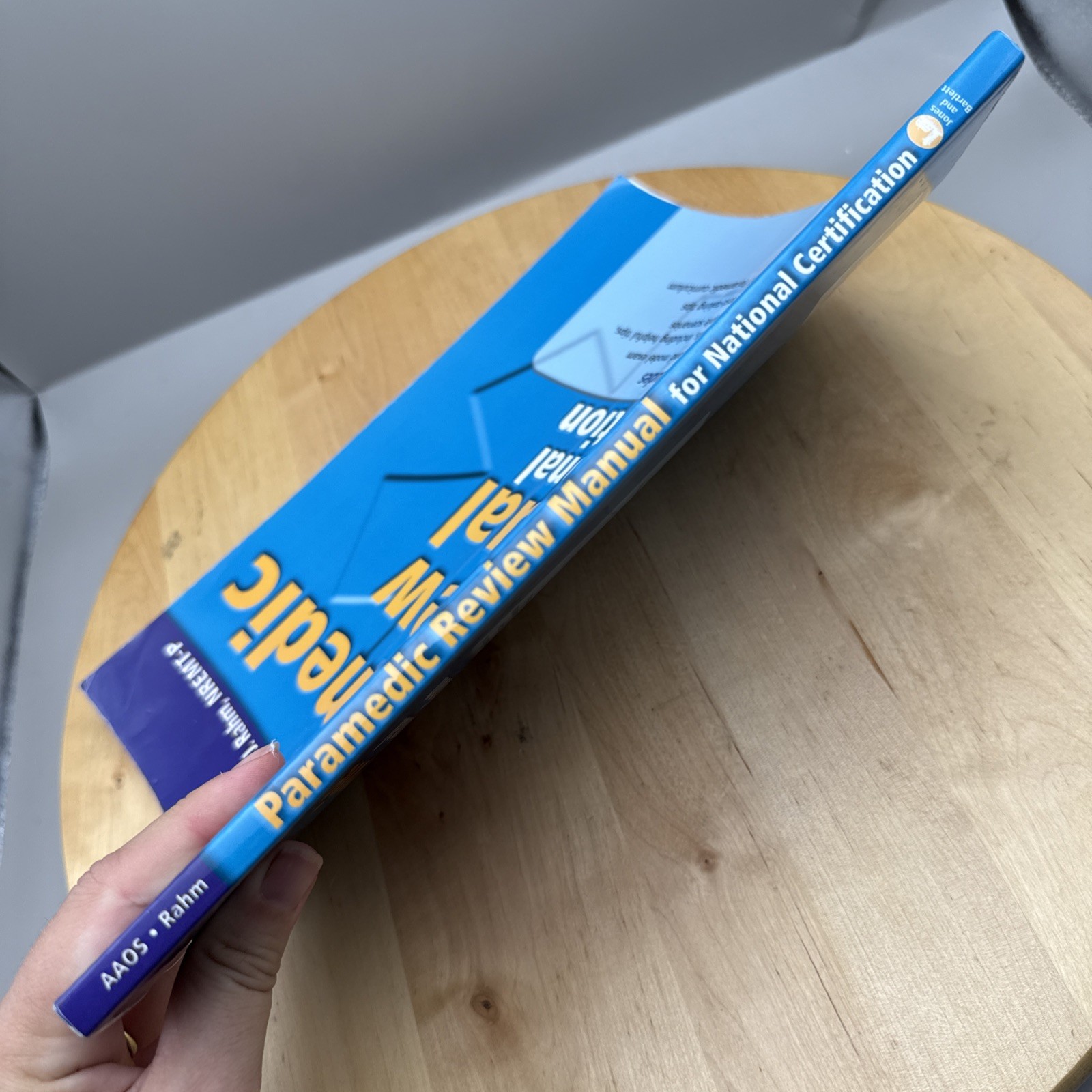 Paramedic Review Manual For National Certification AAOS Stephen Rahm PB
