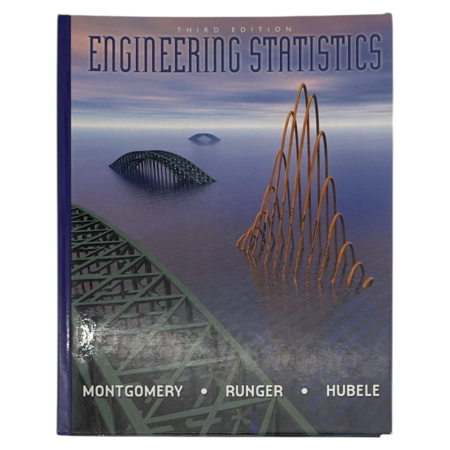 Engineering Statistics 3rd Ed Montgomery Runger Hubele Hardcover