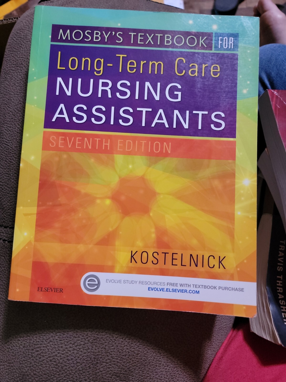 Mosby’s Textbook for Long-Term Care Nursing Assistants by Clare KostelnickW/ CD