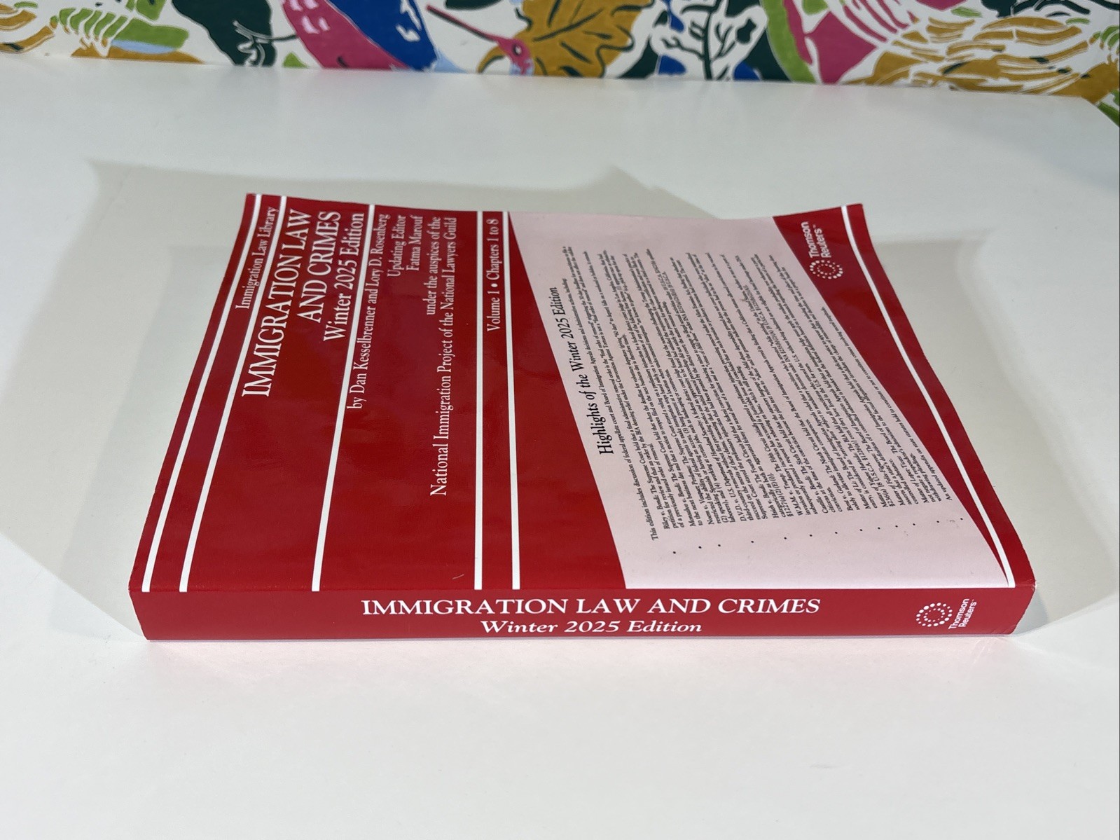 Immigration Law and Crimes Winter 2025 Edition VOLUME 1 (Chapters 1 to 8) Only