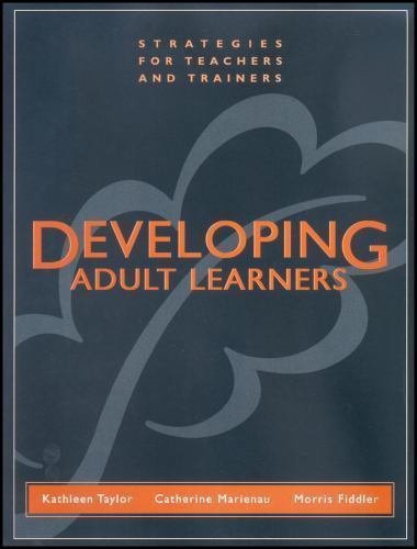 Developing Adult Learners: Strategies- 9781118436325, paperback, Kathleen Taylor