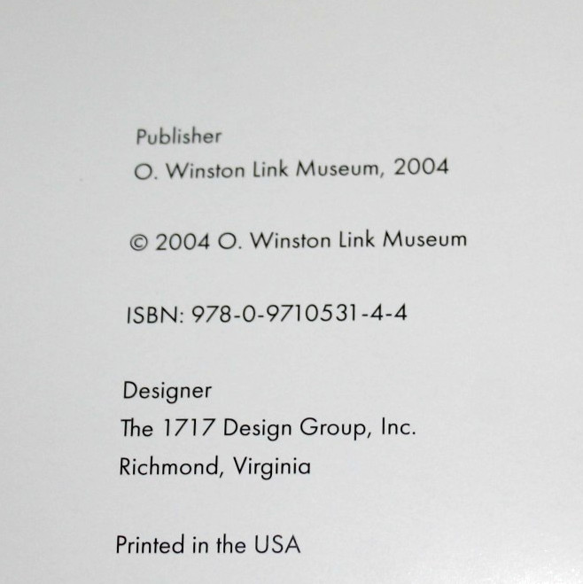 O. Winston Link : The Man and The Museum (Roanoke, Virginia) (2004 Softcover)