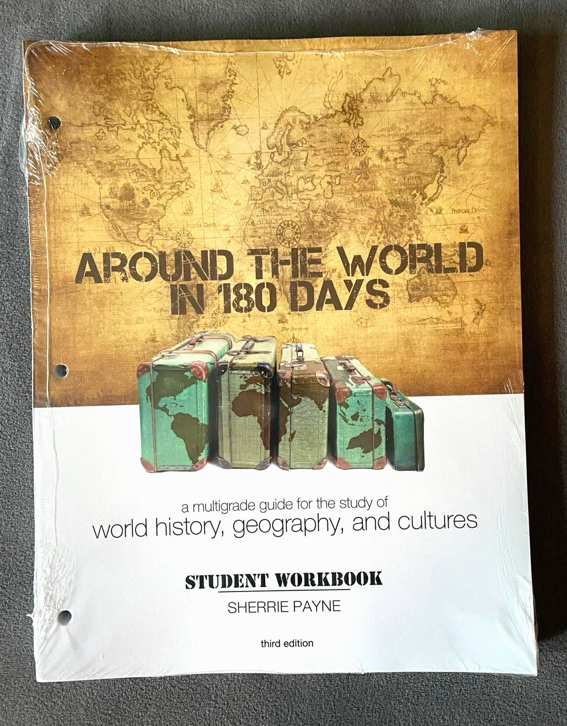 Around the World in 180 Days: Student Workbook (3rd Edition) by Sherrie Payne