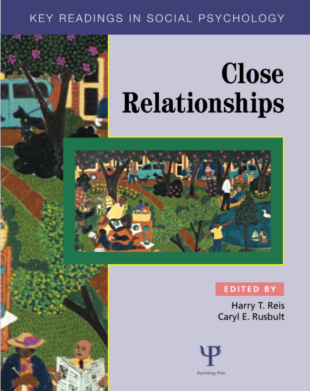 Close Relationships (Key Readings in Social Psychology)