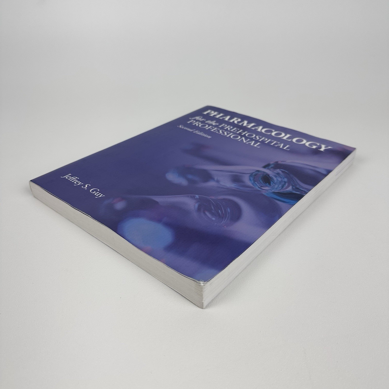 Pharmacology for the Prehospital Professional, Second Edition Paperback Textbook