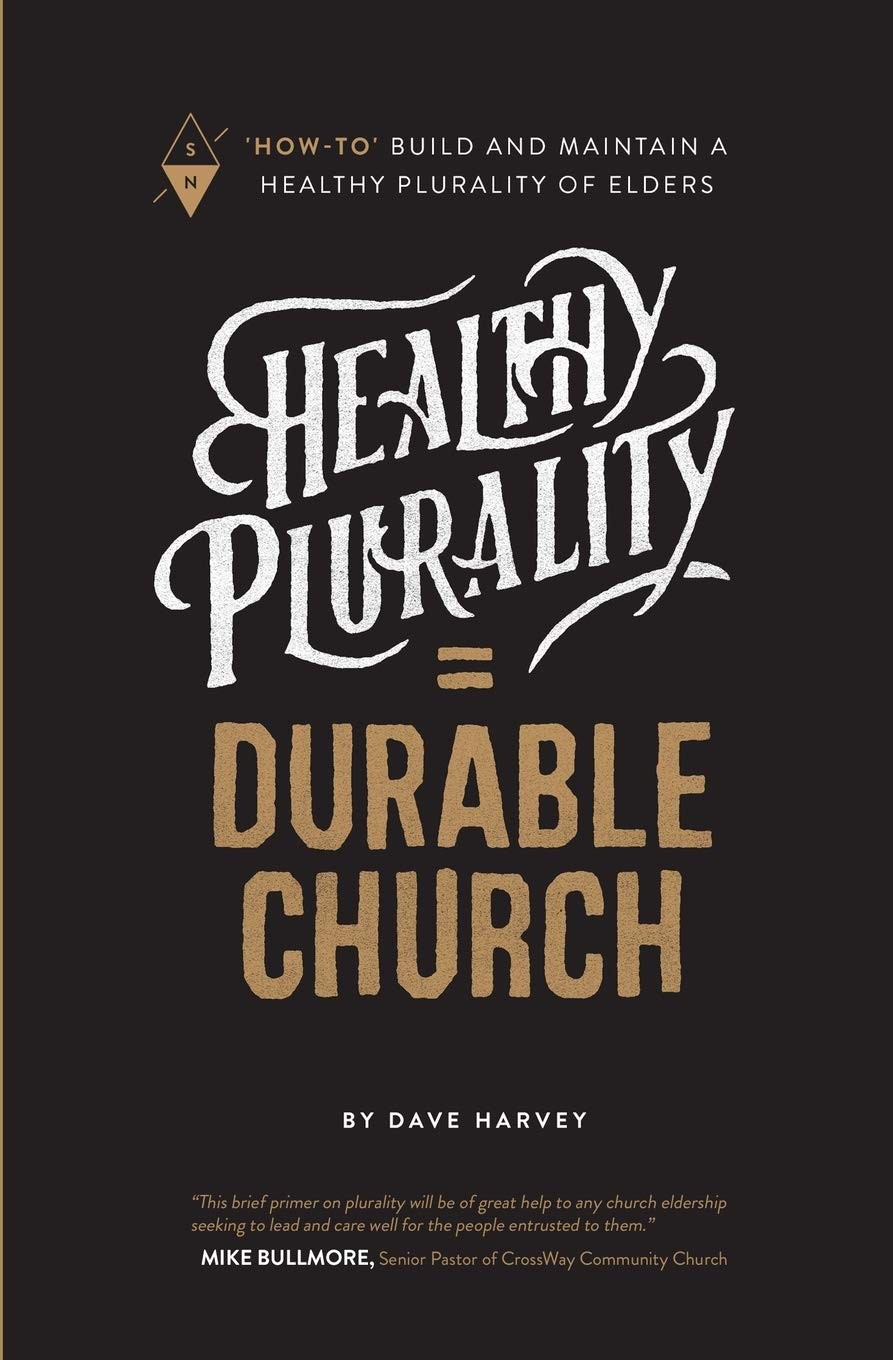 Healthy Plurality = Durable Church: “How-To” Build and Maintai…