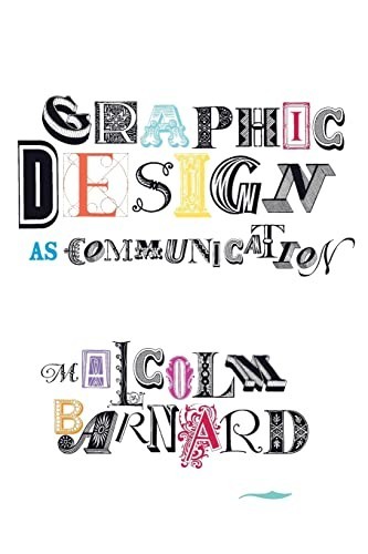 Graphic Design as Communicatio – GOOD