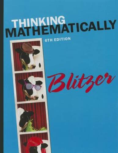 Thinking Mathematically (6th Edition) – Hardcover By Blitzer, Robert F – GOOD