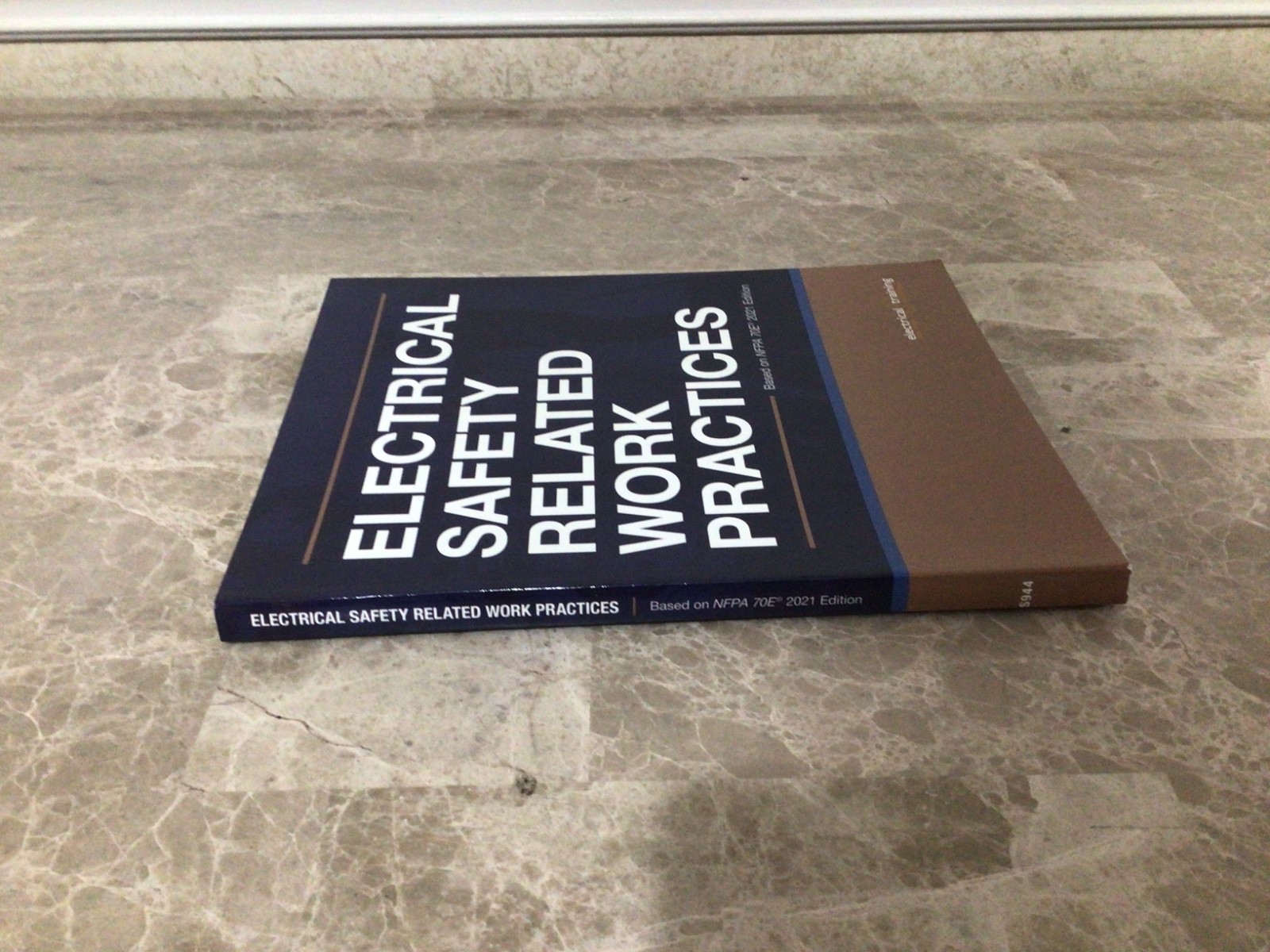 Electrical Safety Related Work Practices Based on NFPA 70E 2021 Edition