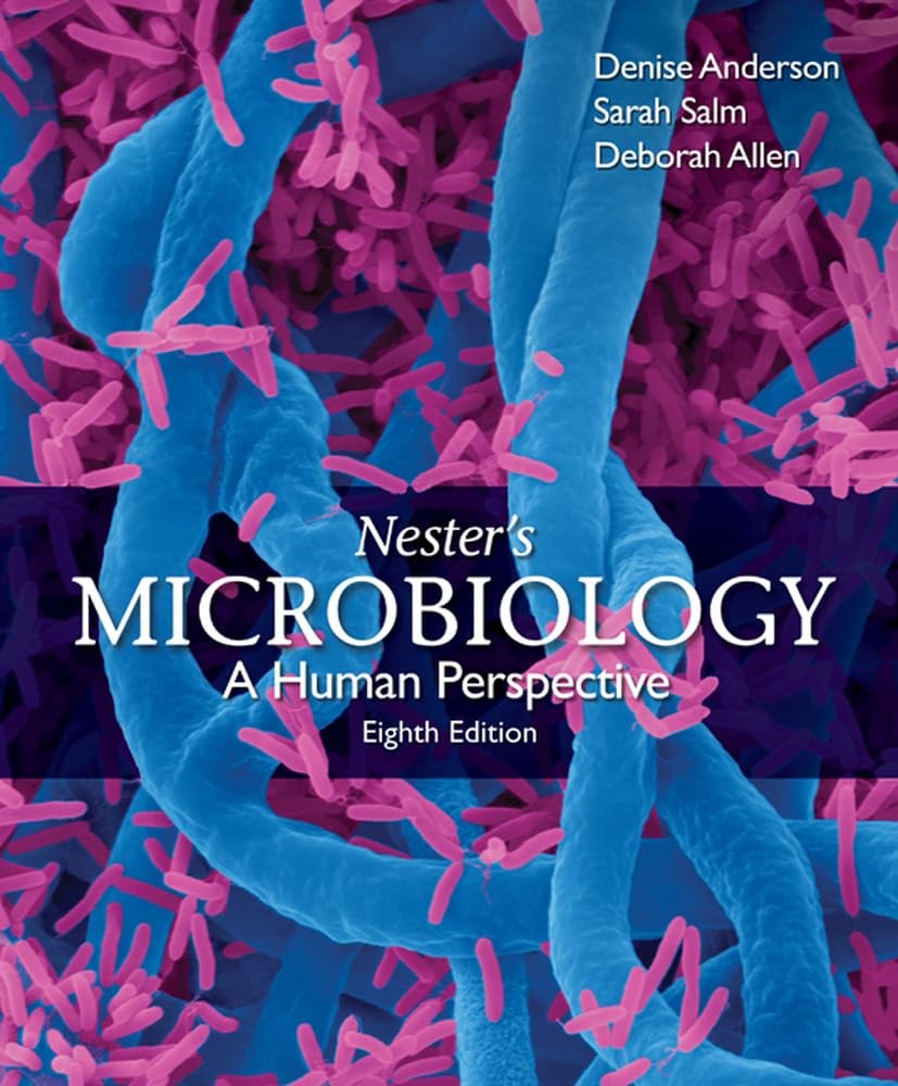 Nester’s Microbiology: A Human Perspective – hardcover Anderson, Denise|Alle…