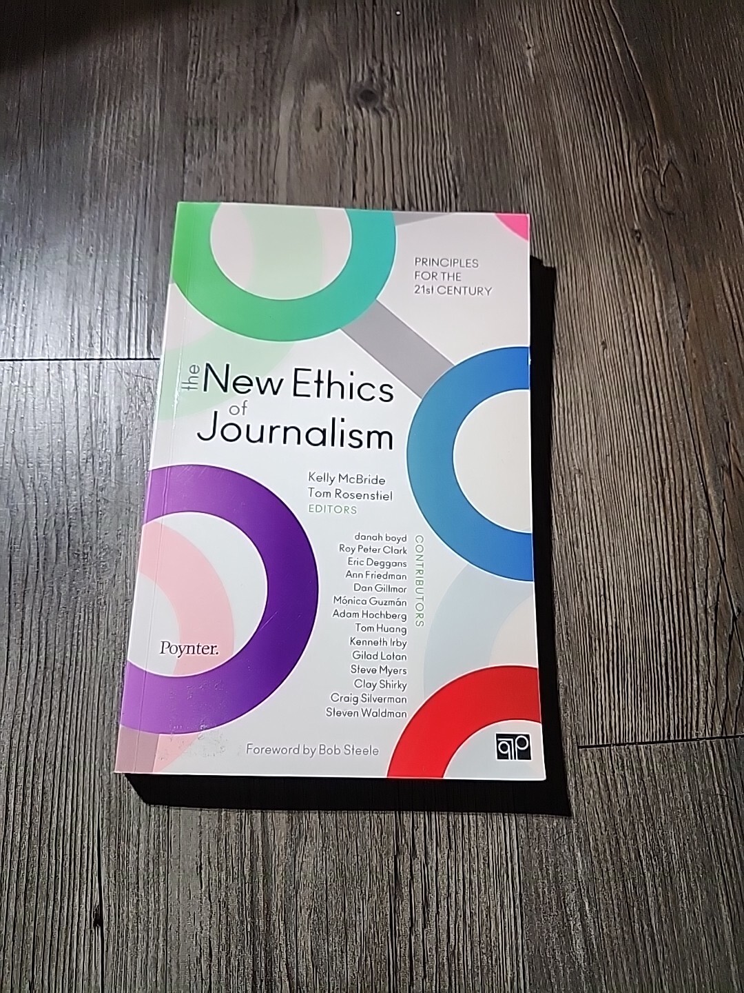New Ethics of Journalism : Principles for the 21st Century by Thomas B….