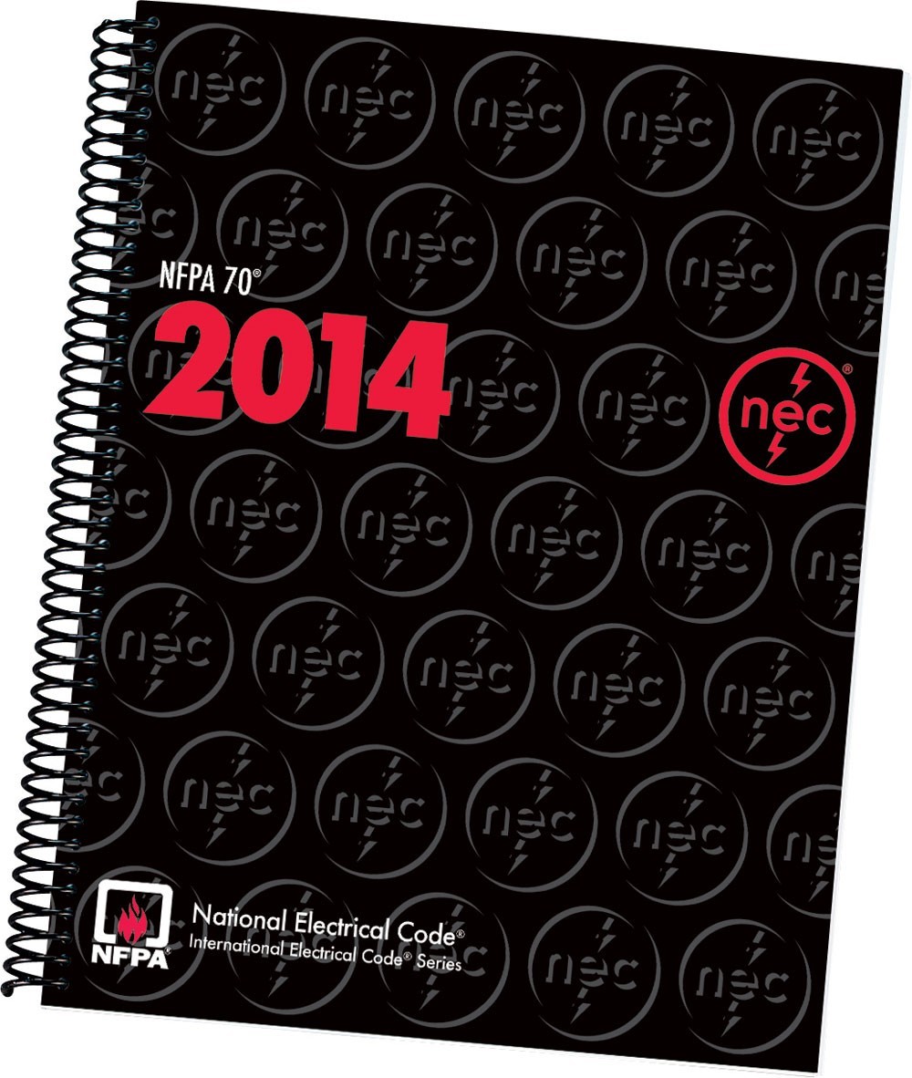 NFPA 70, National Electrical Code : 2014 Edition by National Fire Protection SP