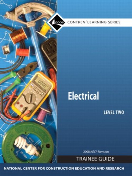 Electrical Level 2 Trainee Guide 2008 NEC, Hardcover Hardcover NC