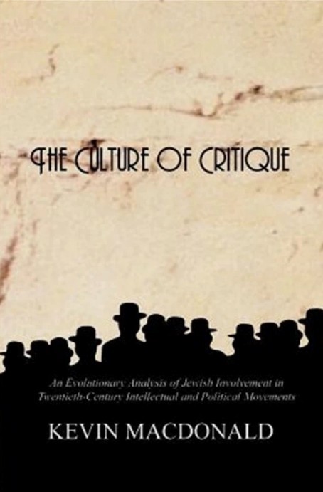 The Culture of Critique: An Evolutionary Analysis of Jewish Involvement in Twent