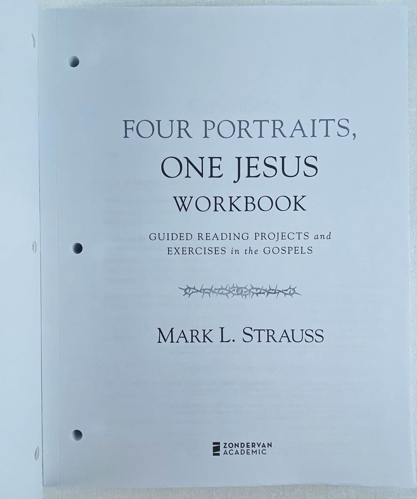 Four Portraits, One Jesus Workbook – 3 Ring Binder Suitable W/ Perforated Pages