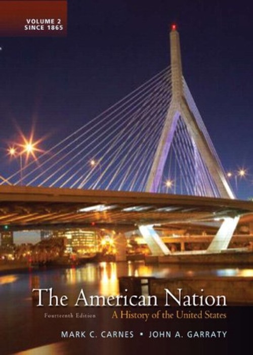The American Nation Vol. 2 : A History of the United States Hardc