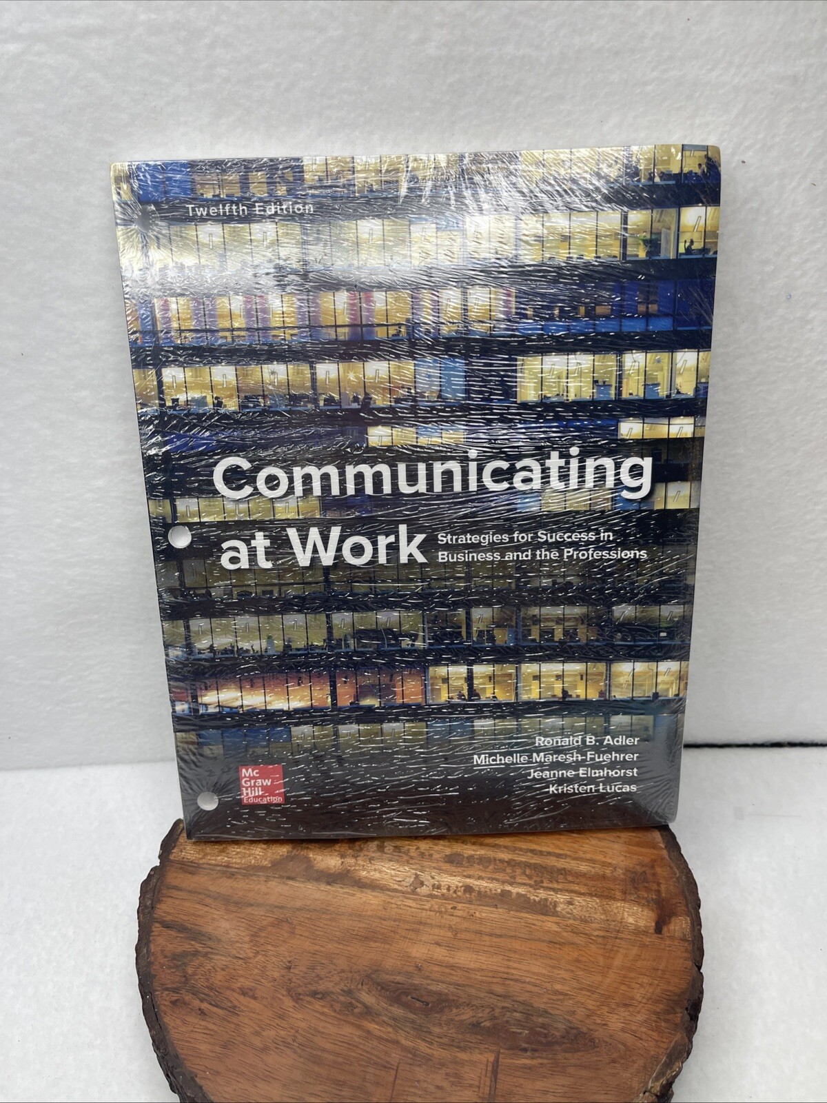 Loose Leaf for Communicating at Work, Elmhorst, Jeanne Marquardt,Adler, Ronald,