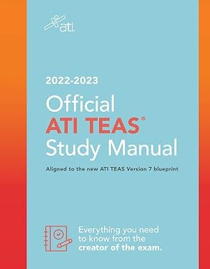 Official ATI TEAS Study Manual 2022-2023: .