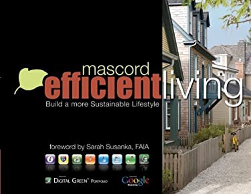 Mascord Efficient Living : Build a More Sustainable Lifestyle Har