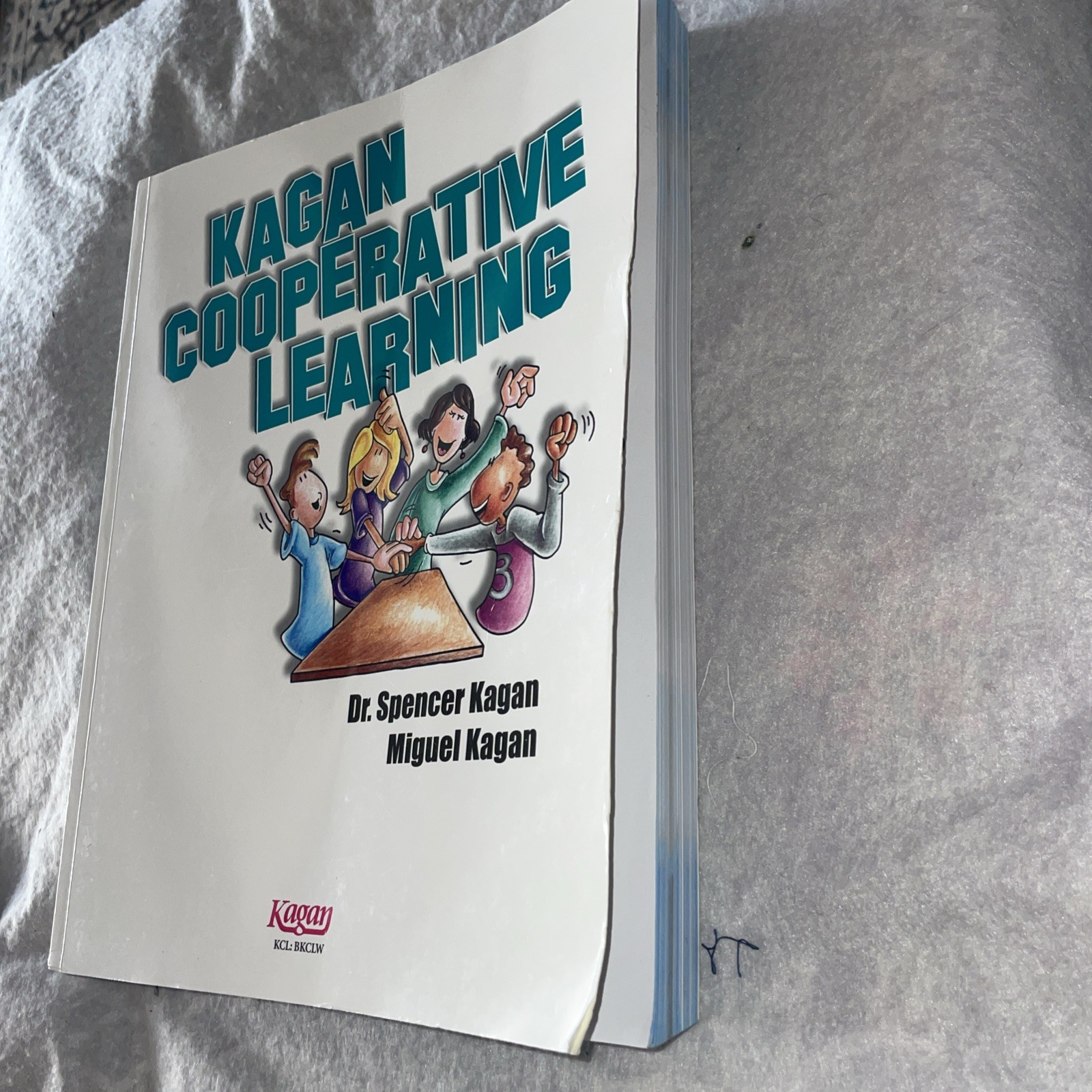 +Kagan Cooperative Learning – (Workbook Version) 528 Pages by Spencer Kagan