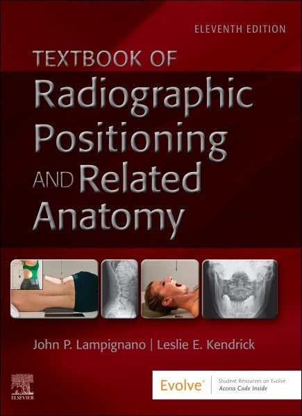 Textbook of Radiographic Positioning and Related Anatomy, Hardcover by Lampig…
