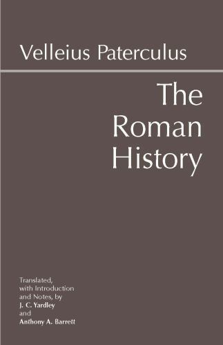 Hackett Classics Ser.: Roman History : From Romulus and the Foundation of …