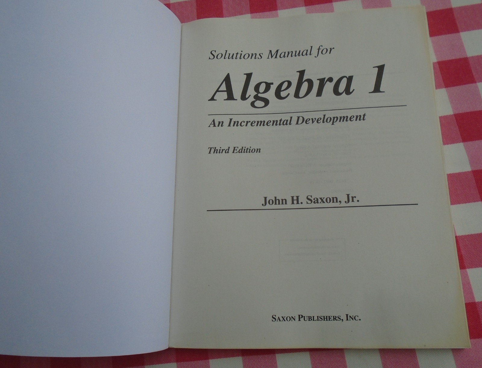 Saxon Algebra 1 3rd Edition Hardcover, Solutions Manual, Homeschool Packet 3 set
