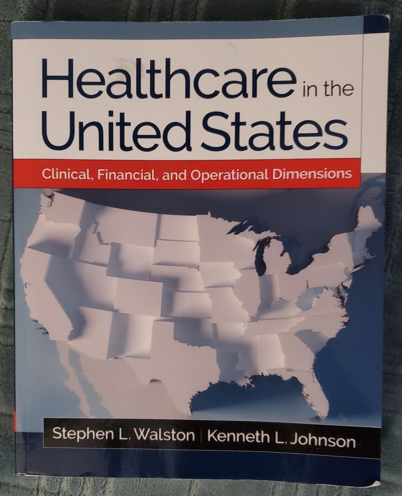 Healthcare in the United States: Clinical, Financial, and Operational Dimensions