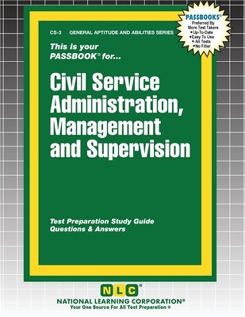 Civil Service Administration, Management & Supervision (Paperback or Softback)