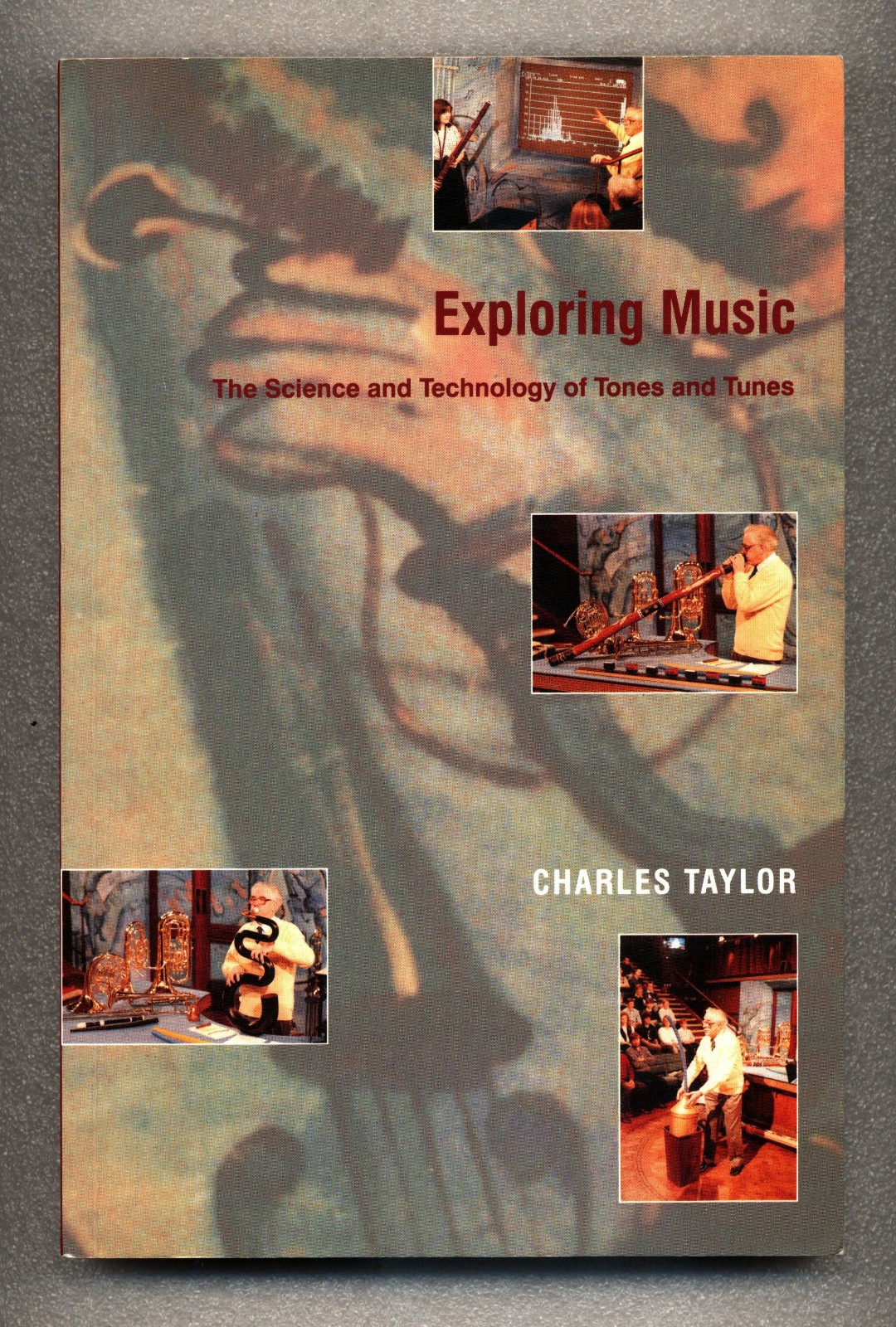 Exploring Music – Charles Taylor – Institute of Physics Publishing – Trade PB