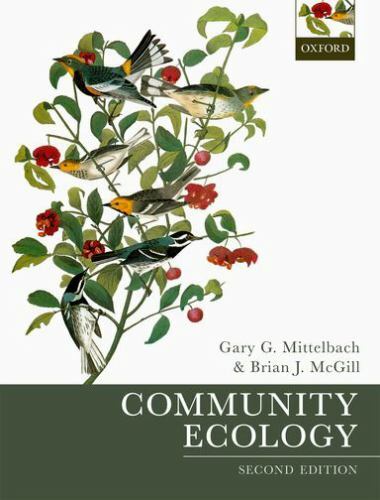 Community Ecology, Mittelbach, Gary G.,McGill, Brian J., Excellent Book
