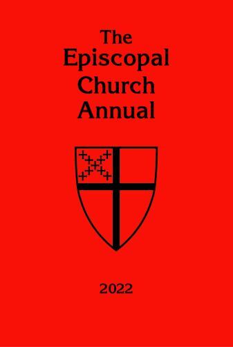Episcopal Church Annual 2022 by Church Publishing Incorporated (2022, Hardcover)