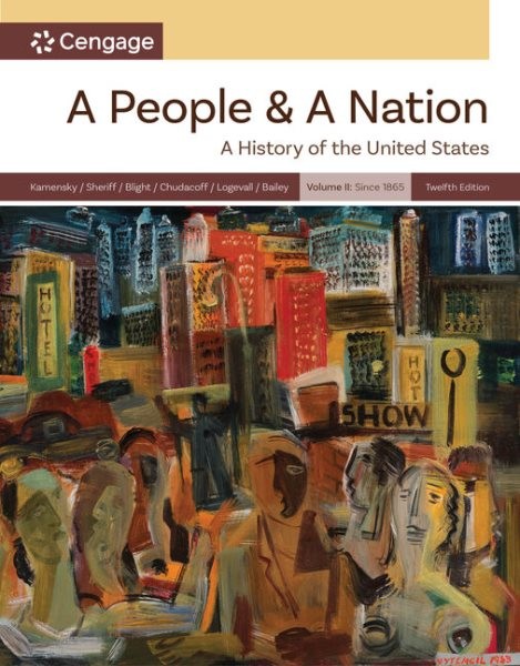 A People And A Nation, Volume Ii: Since 1865 by Kamensky, Jane; Carol Sherif…