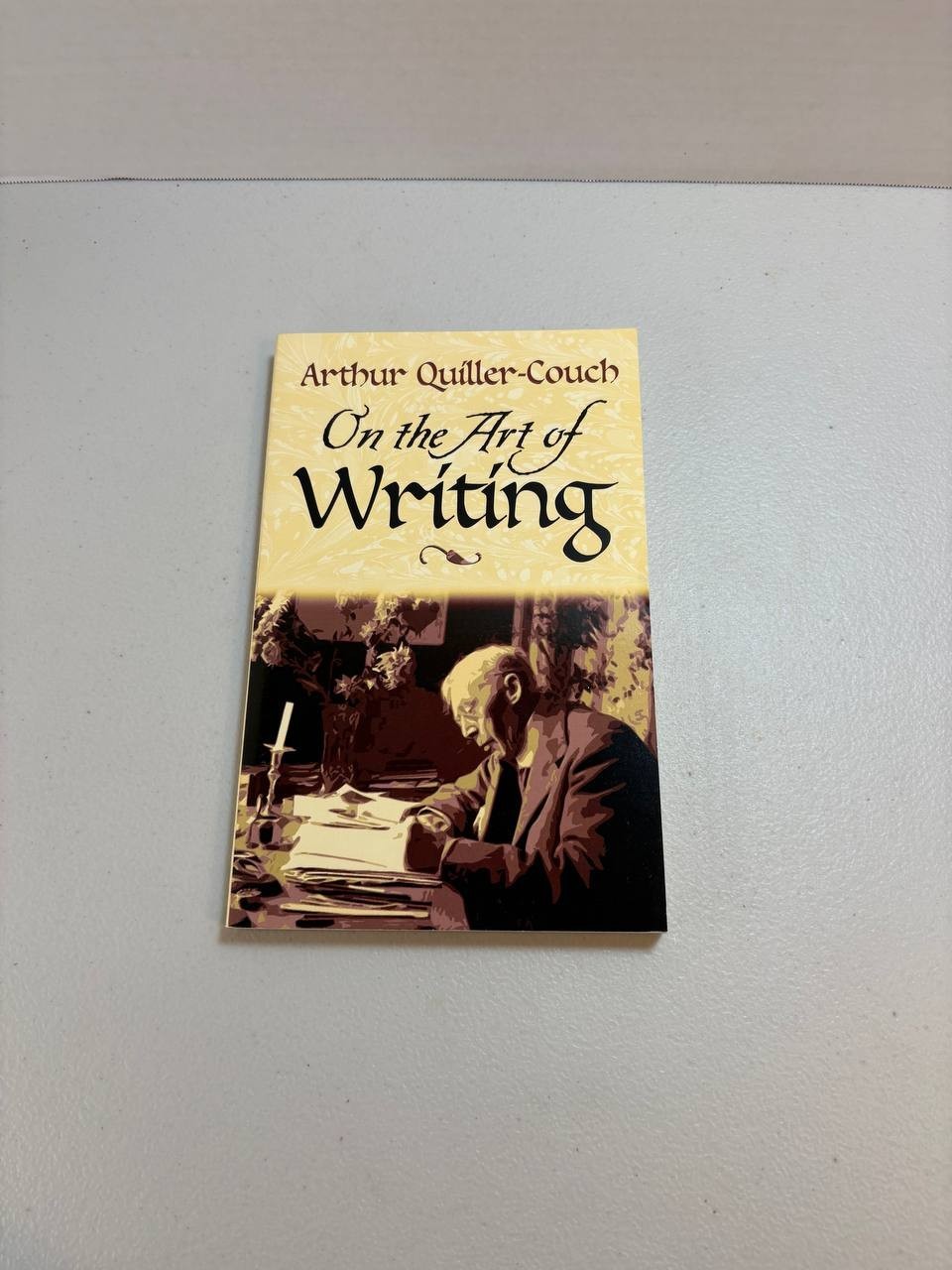 On the Art of Writing by Arthur Quiller-Couch Paperback Dover Writing Guide