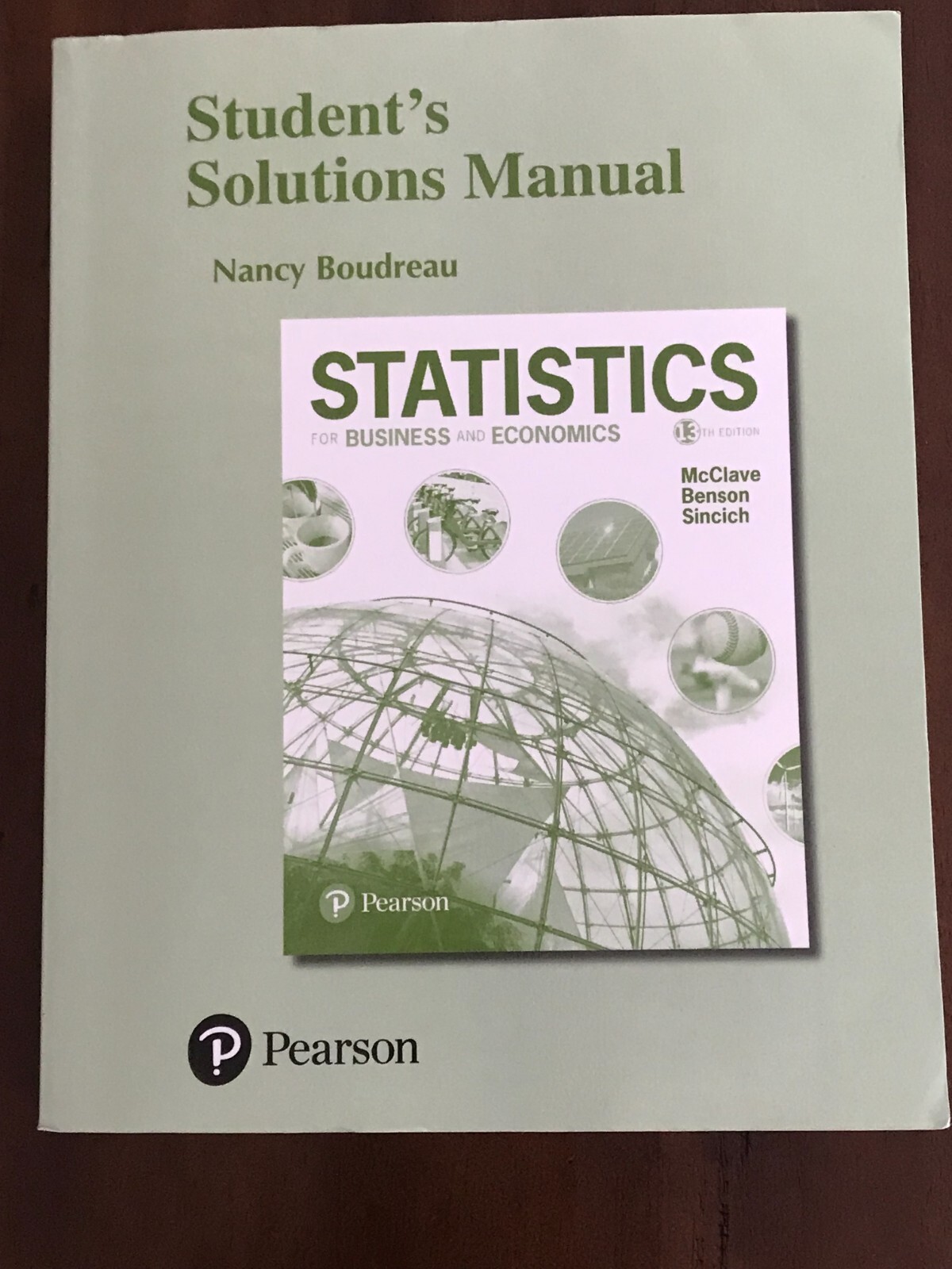 Statistics for Business Economics 13th Edition McClave + Student Manual