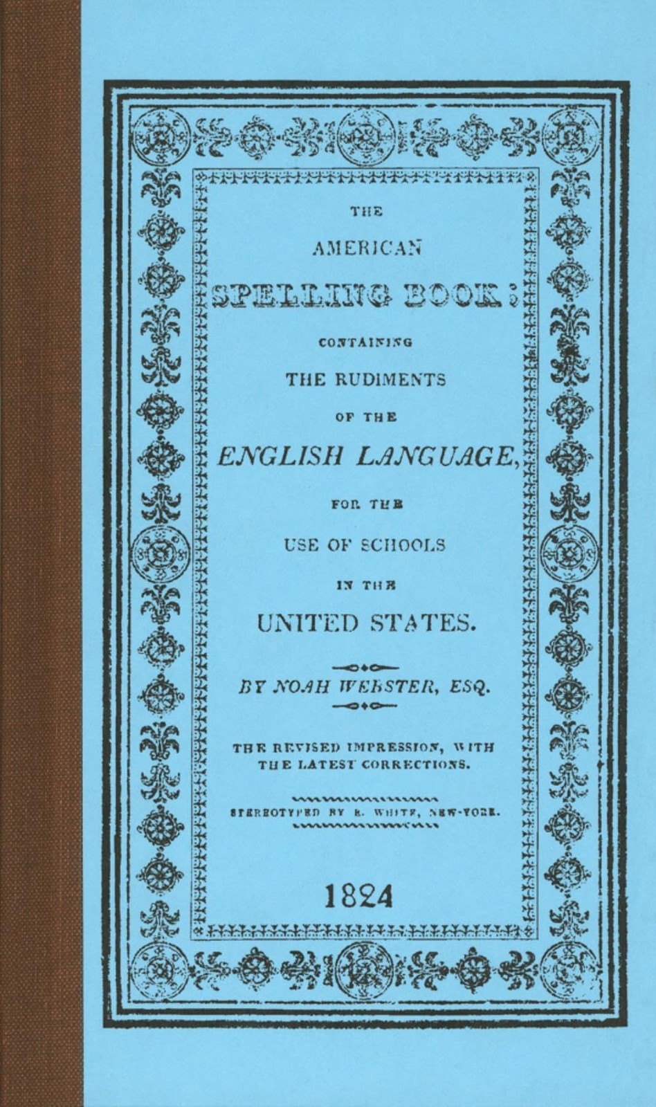 The American Spelling Book (Applewood Books)