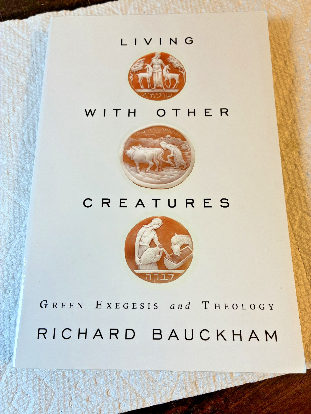 Living With Other Creatures, SC Book, Richard Bauckham, Theology