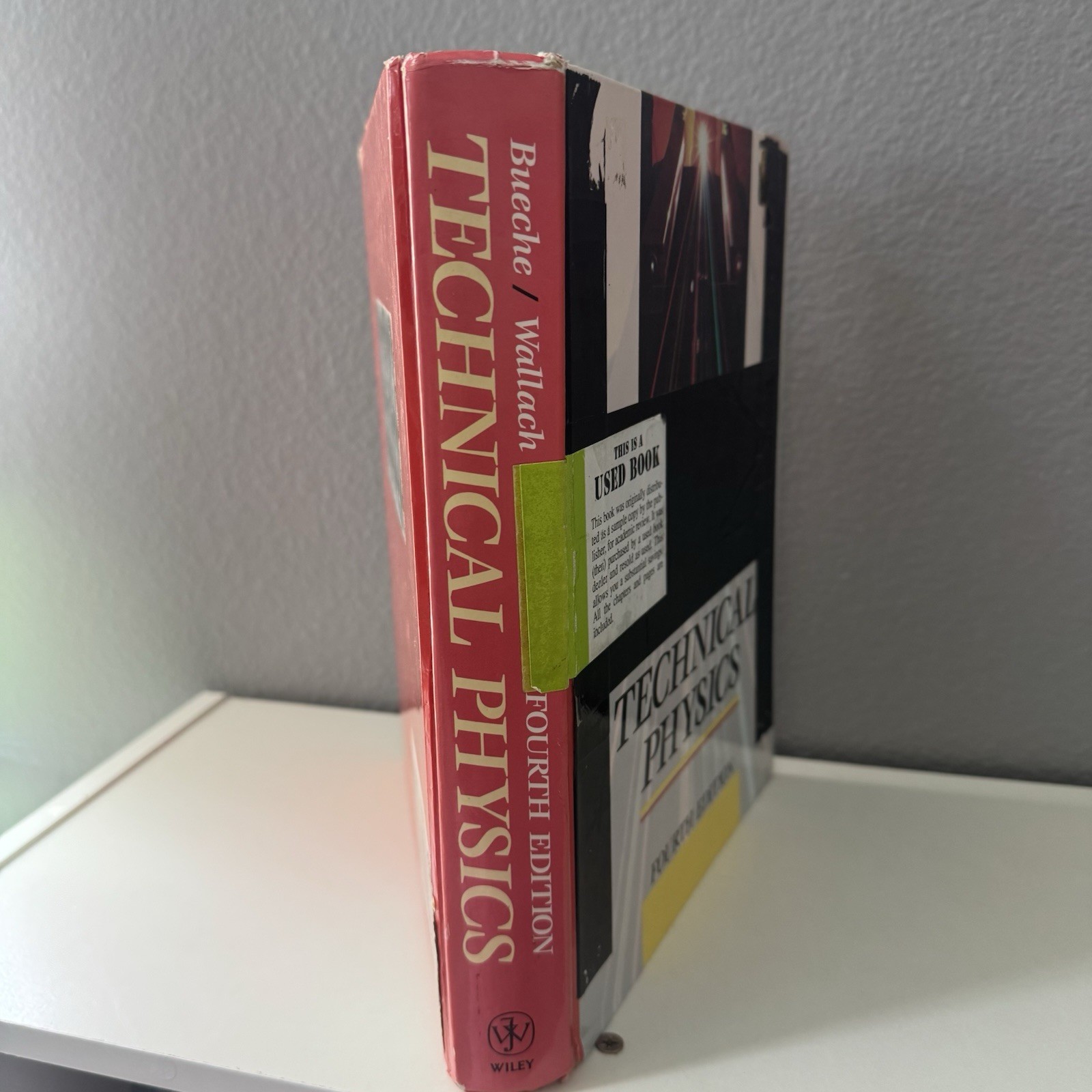 Technical Physics 4th Edition Hardcover Textbook (1996) Bueche & Wallach