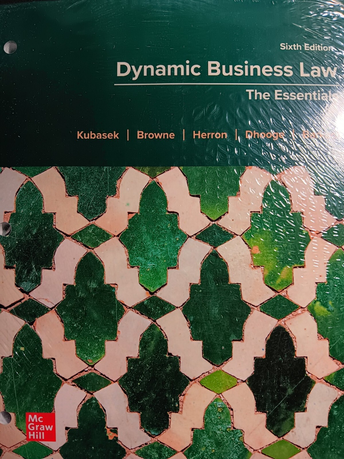 Loose Leaf for Dynamic Business Law: the Essentials 6th ed. by Kubasek.