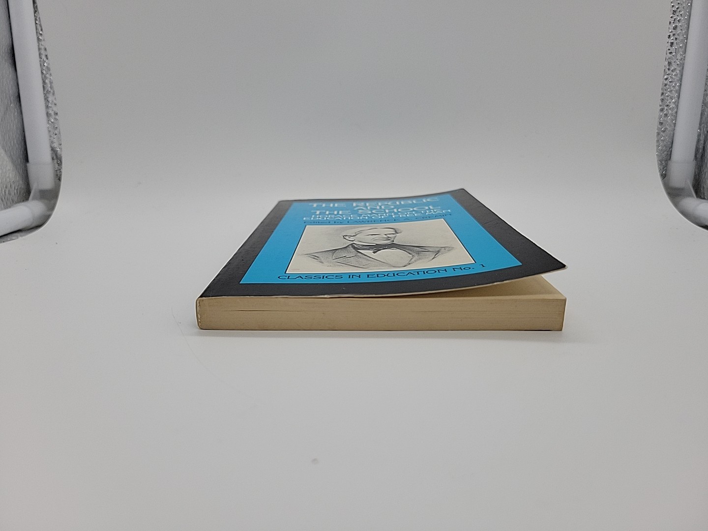 Republic and the School : Horace Mann on the Education of Free Man – PB Good