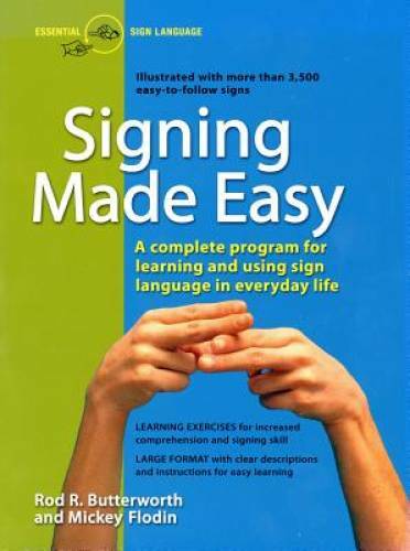 Signing Made Easy (A Complete Program for Learning Sign Language. – ACCEPTABLE